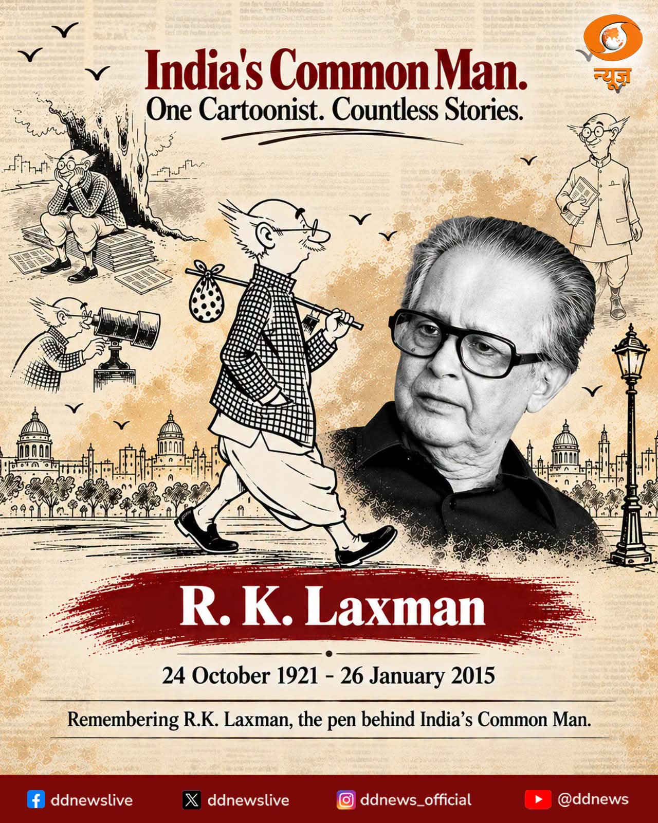R.K.Laxman - India's Common Man 
