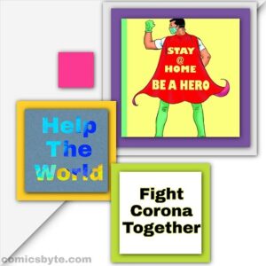 Corona से Fight “करोना”!! – An Initiative By Comix Theory and Comics Byte