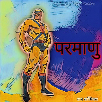 Raj Comics - Parmanu
