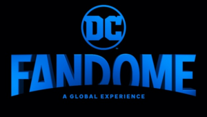 DC FanDome (डीसी फैनडोम)
