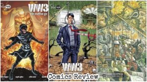 कॉमिक्स समीक्षा: वर्ल्ड वॉर 3 – एक दार्शनिक द्वंद (चित्रगाथा काॅमिक्स) – (Comics Review – WW3 – A Philosophical Conflict – Chitragaatha Comics)