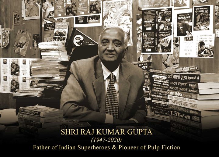 Raj Kumar Gupta - Father Of Indian Superheroes - Raj Comics - Raja Pocket Books