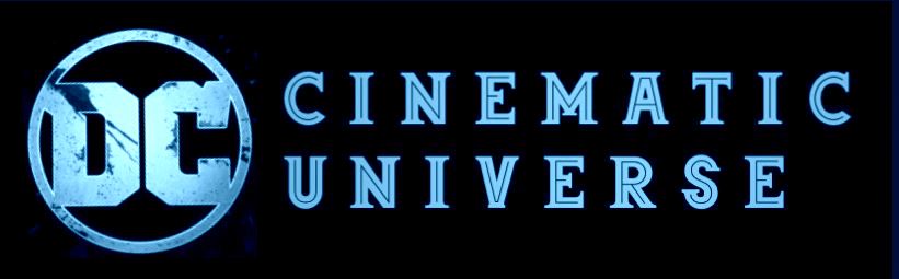DC Cinematic Universe - DC Comics
