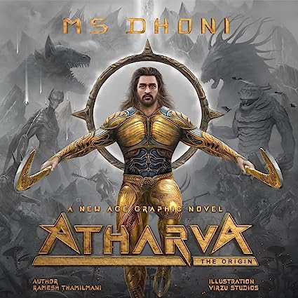 Atharva The Origin - MS Dhoni - New Age Graphic Novel - Mahendra Singh Dhoni