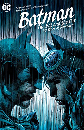Batman: The Bat and the Cat 80 Years of Romance
