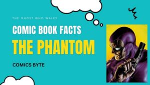 कॉमिक्स बाइट फैक्ट्स: मृत्युंजय (Comics Byte Facts – The Ghost Who Walks)