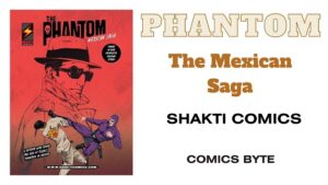 Phantom – The Mexican Saga – Shakti Comics
