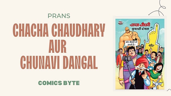 PRANS - Chacha Chaudhary Aur Chunavi Dangal