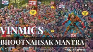 विनमिक्स – अब दिल्ली दूर नहीं – भूतनाशक मंत्रा – देसी क्रिएटिव्स (Vinmics – Delhi Is Not Far Away – Bhootnashak Mantra – Desi Creatives)