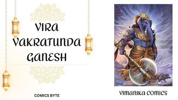 VIRA VAKRATUNDA GANESH - VIMANIKA COMICS