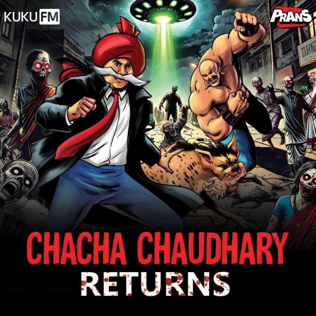 CHACHA CHAUDHARY RETURNS - KUKU FM - PRANS