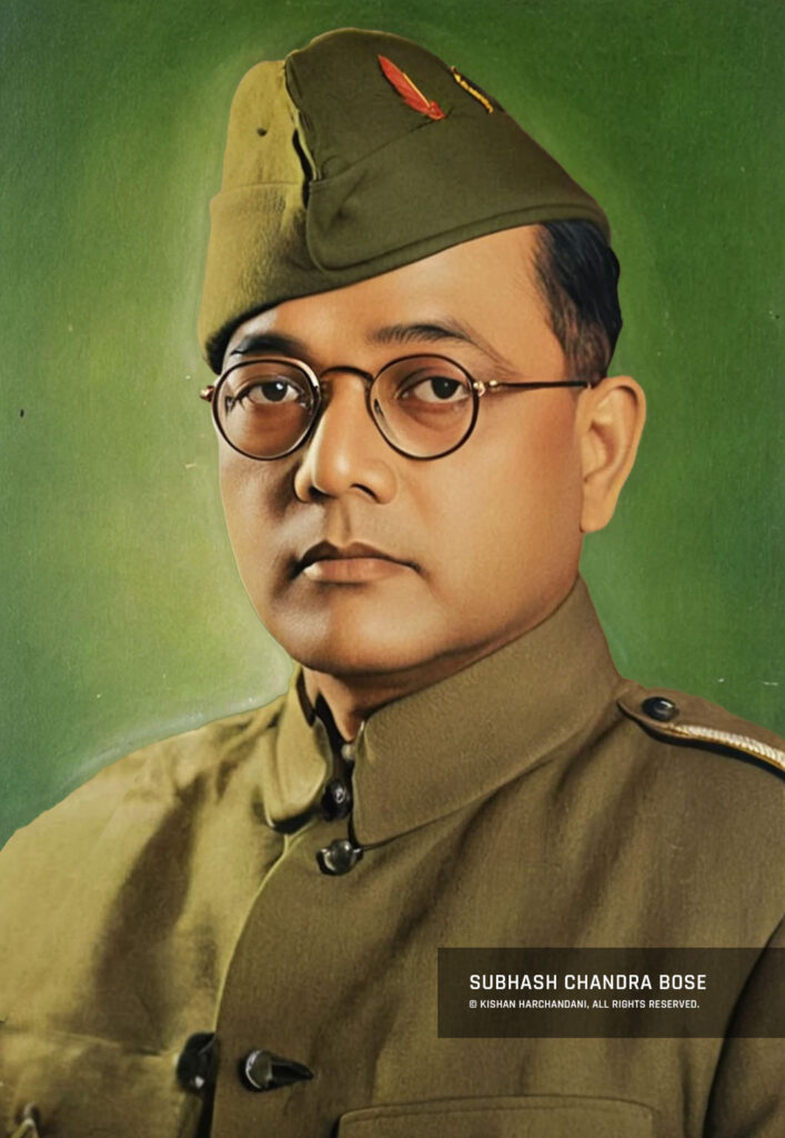 "Shubhas Chandra Bose - Freedom Fighters - Enhanced By Kishan Harchandani"