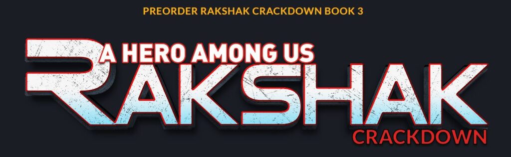 Rakshak - Crackdown - Comic Book Series 