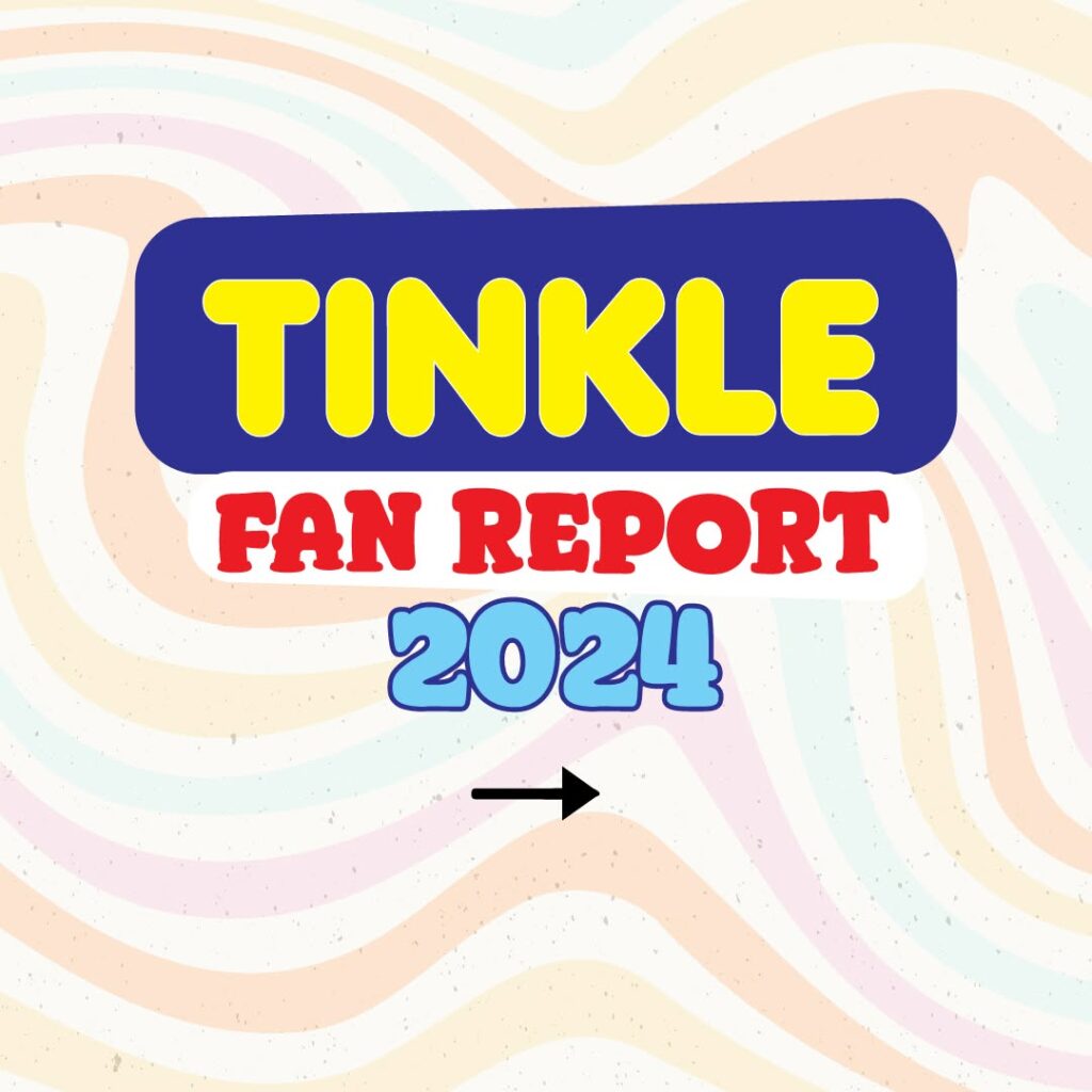 Tinkle Fan Report 2024