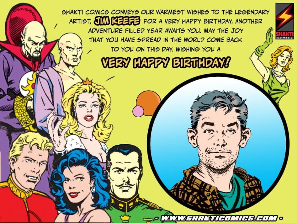 Happy Birthday Jim Keefe - Shakti Comics