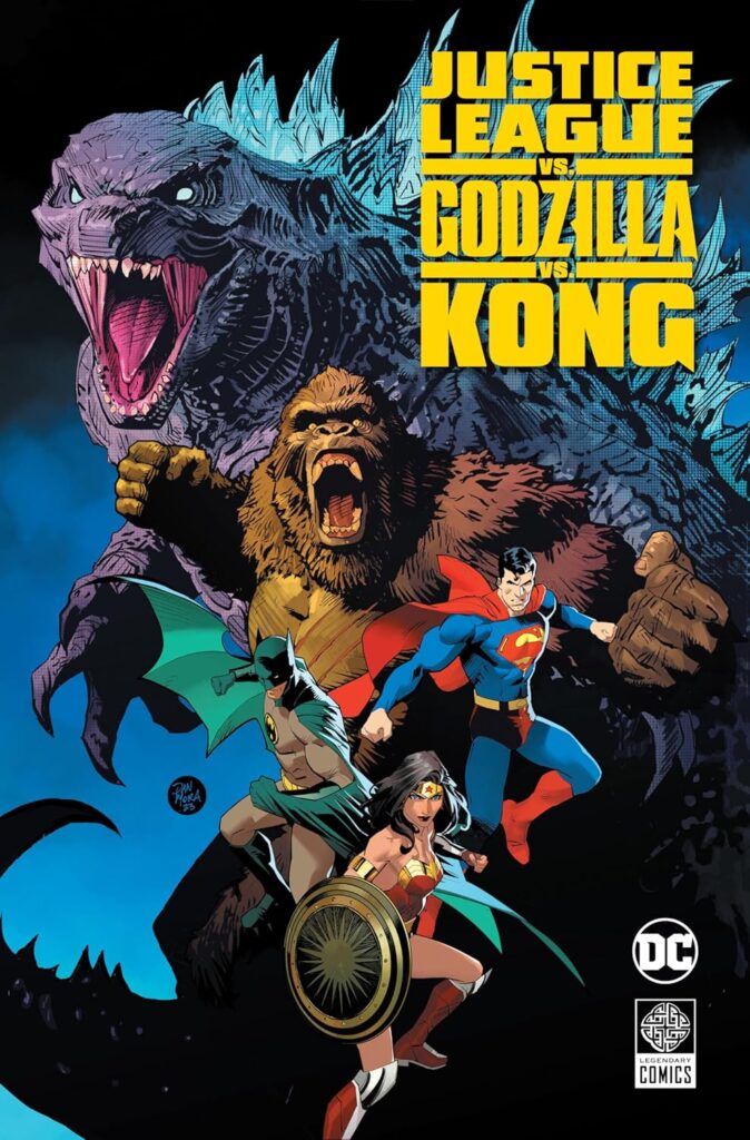 Justice League vs. Godzilla vs. Kong - DC Comics