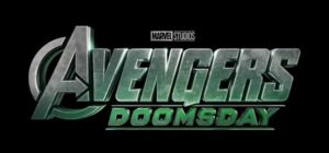 एवेंजर्स: डूम्सडे – मार्वल की सबसे बड़ी फिल्म? (Avengers: Doomsday – Marvel’s greatest movie?)