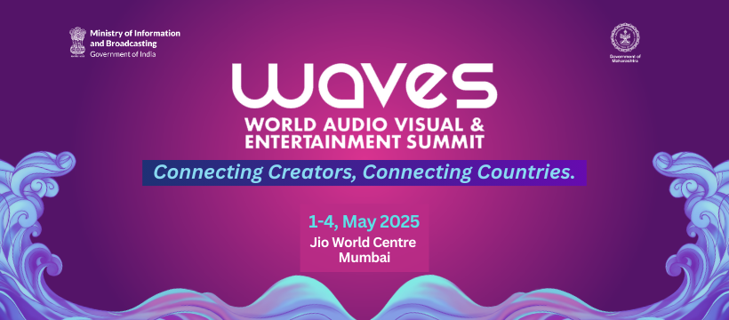 Ministry of Information & Broadcasting, Government of India - WAVES