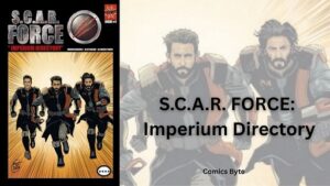 S.C.A.R. FORCE #1 – India’s Bold Leap into the Action Spy Comics Genre