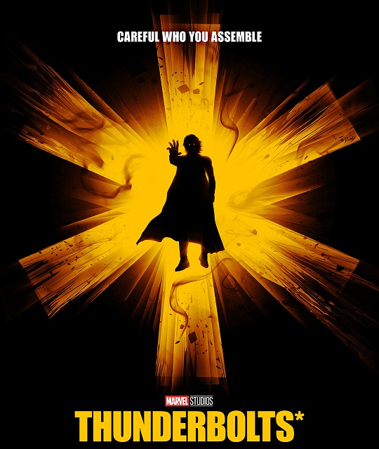 Thunderbolts - Marvel Studios - Care Who You Assemble!