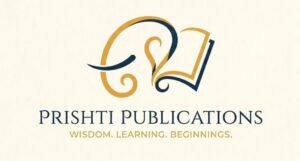 प्रिष्टि पब्लिकेशन्स – एक नई शुरुआत। (Prishti Publications: New Indian Publishing House)
