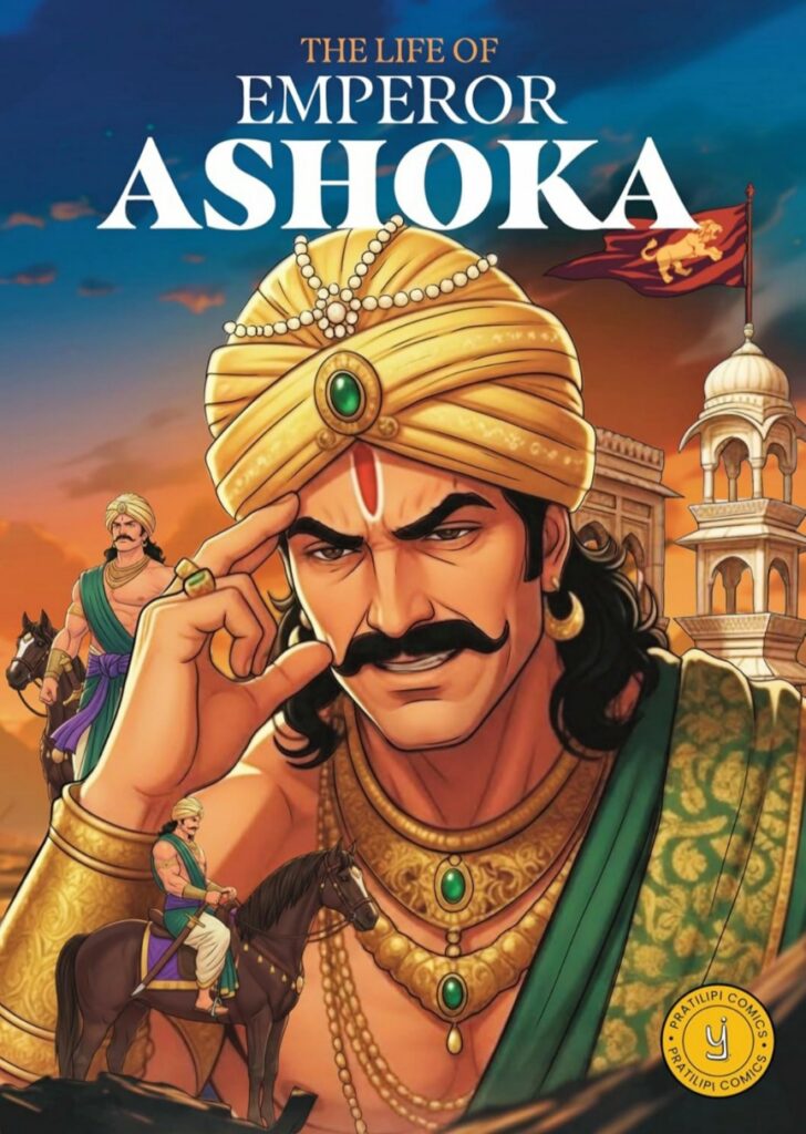 The Life Of Emperor Ashoka - Pratilipi Comics
