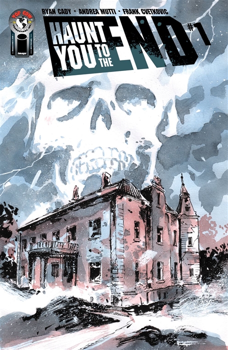HAUNT YOU TO THE END #1 - TOP COW 